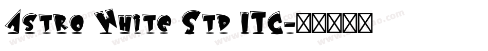 Astro White Std ITC字体转换